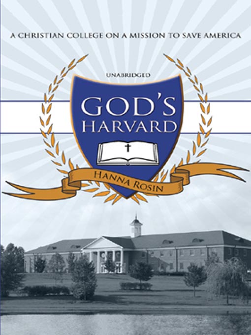 Title details for God's Harvard by Hanna Rosin - Available